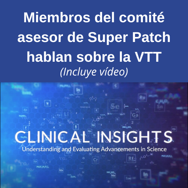Miembros del comité asesor de Super Patch hablan sobre la VTT